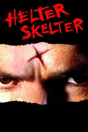 Regarder Helter Skelter : la folie de Charles Manson en streaming complet