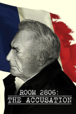 Chambre 2806 : L'Affaire DSK - Saison 1 affiche 