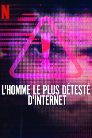  L'Homme le plus détesté d'Internet - Saison 1 affiche 