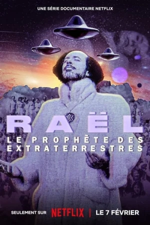  Raël : Le Prophète des Extraterrestres - Saison 1 affiche 