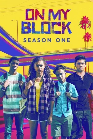  On My Block - Saison 1 affiche 