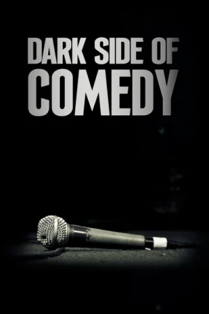  Dark Side of Comedy - Saison 1 affiche 