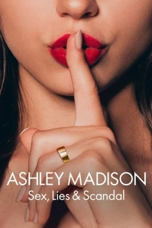  Ashley Madison : Sexe, mensonges et scandale - Saison 1 affiche 