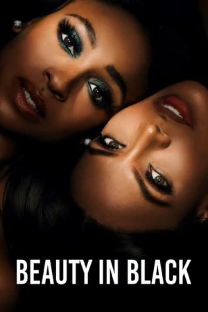  Beauty in Black - Saison 1 affiche 