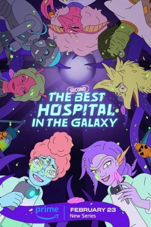  Le (2ème) Meilleur Hôpital de la Galaxie - Saison 1 affiche 