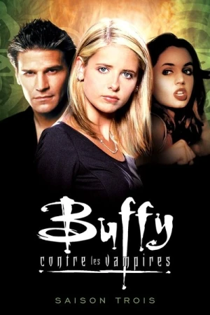 Buffy contre les vampires - Saison 3 affiche 