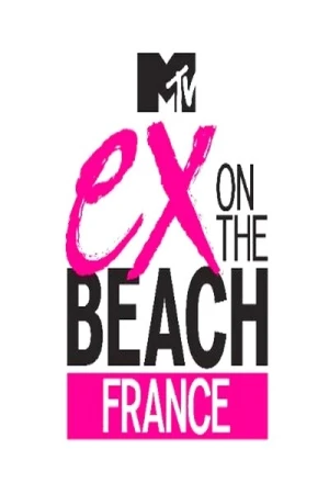  Ex On The Beach : France - Saison 1 affiche 