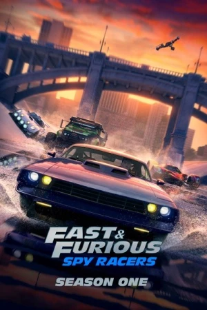  Fast & Furious : Les Espions Dans La Course - Saison 1 affiche 