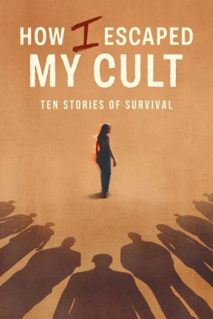  How I Escaped My Cult - Saison 1 affiche 