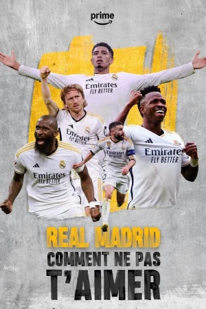  Real Madrid Comment Ne Pas T'aimer - Saison 1 affiche 