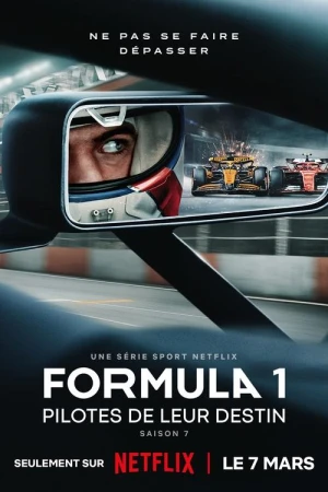  Formula 1 : Pilotes de leur destin - Saison 7 affiche 