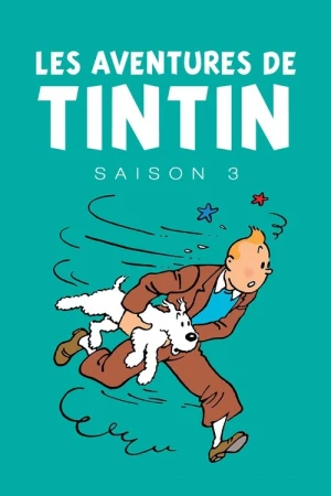  Les Aventures de Tintin - Saison 3 affiche 