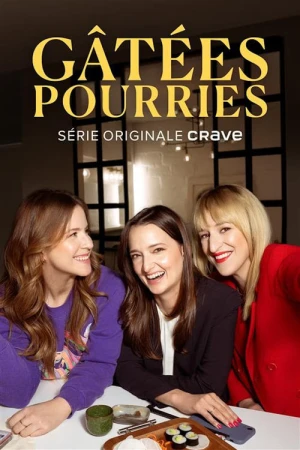  Gâtées Pourries - Saison 1 affiche 